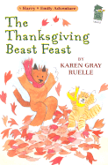 The Thanksgiving Beast Feast - Ruelle, Karen Gray