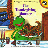 The Thanksgiving Monster: A Lift-The-Flap Book - Inches, Alison