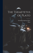 The Theaetetus of Plato