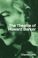 The theatre of Howard Barker