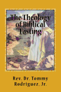 The Theology of Biblical Fasting