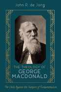 The Theology of George MacDonald