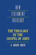 The theology of the Gospel of John