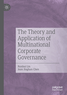 The Theory and Application of Multinational Corporate Governance