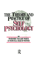 The Theory And Practice Of Self Psychology