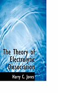 The Theory of Electrolytic Dissociation