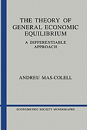 The Theory of General Economic Equilibrium: A Differentiable Approach
