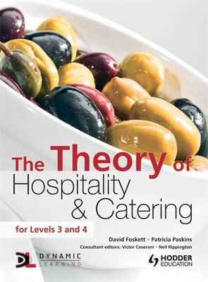 The Theory of Hospitality and Catering - Foskett, David, and Paskins, Patricia, and Rippington, Neil (Consultant editor)
