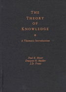 The Theory of Knowledge: A Thematic Introduction