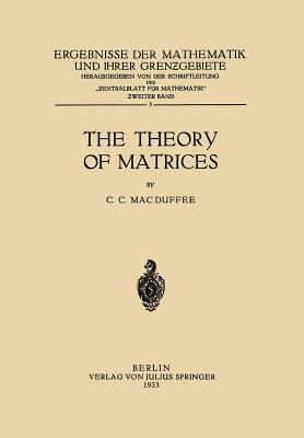 The Theory of Matrices - Macduffee, Cyrus Colton