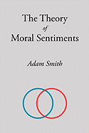 The Theory of Moral Sentiments