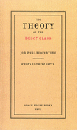 The Theory of the Loser Class