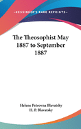 The Theosophist May 1887 to September 1887