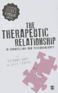 The Therapeutic Relationship in Counselling and Psychotherapy