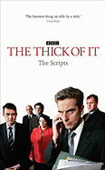 The Thick of It: The Scripts