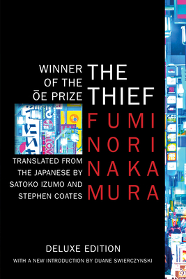 The Thief (Deluxe Edition) - Nakamura, Fuminori, and Izumo, Satoko (Translated by), and Coates, Stephen (Translated by)