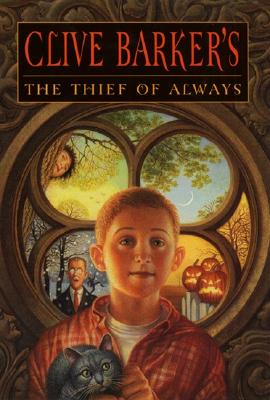 The Thief of Always - Barker, Clive