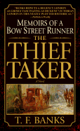 The Thief-Taker: Memoirs of a Bow Street Runner