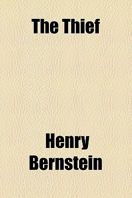 The Thief - Bernstein, Henry