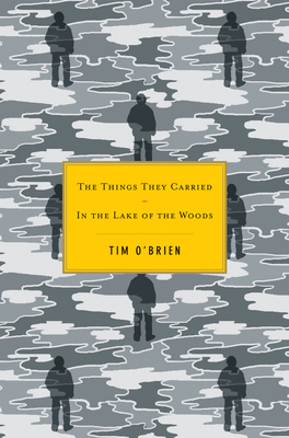 The Things They Carried/In the Lake of the Woods - O'Brien, Tim