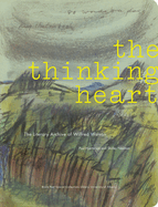 The Thinking Heart: The Literary Archive of Wilfred Watson