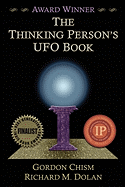 The Thinking Person's UFO Book