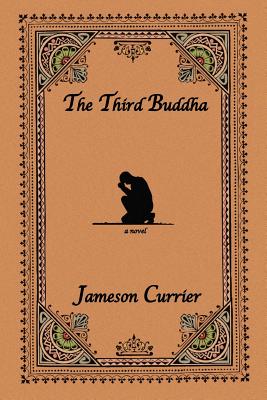 The Third Buddha - Currier, Jameson