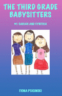 The Third Grade Babysitters: Sariah and Cynthia