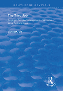 The Third Job: Employed Couples' Management of Household Work Contradictions