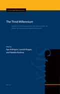 The Third Millennium: Studies in Early Mesopotamia and Syria in Honor of Walter Sommerfeld and Manfred Krebernik