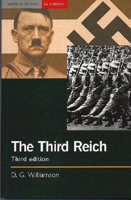 The Third Reich - Williamson, David G.