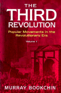 The Third Revolution: Popular Movements in the Revolutionary Era