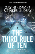 The Third Rule Of Ten: A Tenzing Norbu Mystery