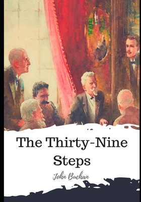 The Thirty-Nine Steps - Buchan, John