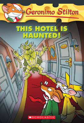 The This Hotel is Haunted (Geronimo Stilton #50) - Stilton, Geronimo