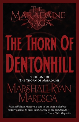 The Thorn of Dentonhill - Maresca, Marshall Ryan