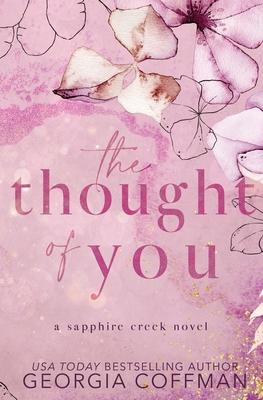 The Thought of You: A Small Town Romance - Coffman, Georgia