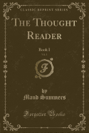 The Thought Reader, Vol. 1: Book I (Classic Reprint)