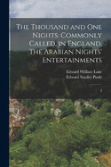 The Thousand and one Nights: Commonly Called, in England, The Arabian Nights' Entertainments: 2