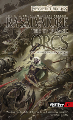 The Thousand Orcs: The Legend of Drizzt - Salvatore, R.A.