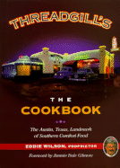 The Threadgill's Cookbook