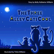 The Three Alley Cats Cool