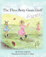 The Three Betty Goats Griff
