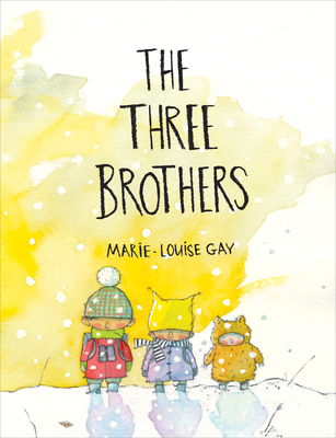 The Three Brothers - Gay, Marie-Louise