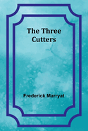 The Three Cutters