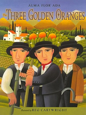 The Three Golden Oranges - Ada, Alma Flor