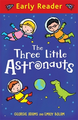 The Three Little Astronauts - Adams, Georgie