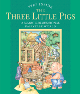 The Three Little Pigs: A Magic 3-Dimensional Fairy-Tale World