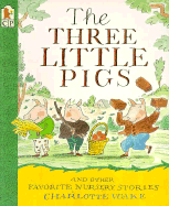 The Three Little Pigs and Other Favorite Nursery Stories