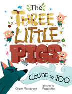 The Three Little Pigs Count to 100